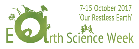 Earth Science Week 7-15 October 2017: 'Our Restless Earth'